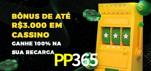 PP365 melhor bônus de depósito